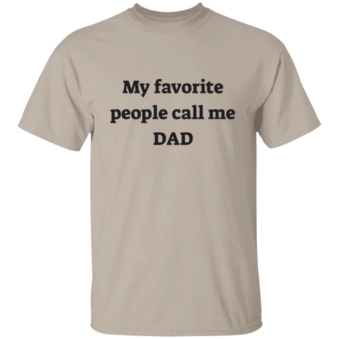 My Favorite People Dad T-shirt